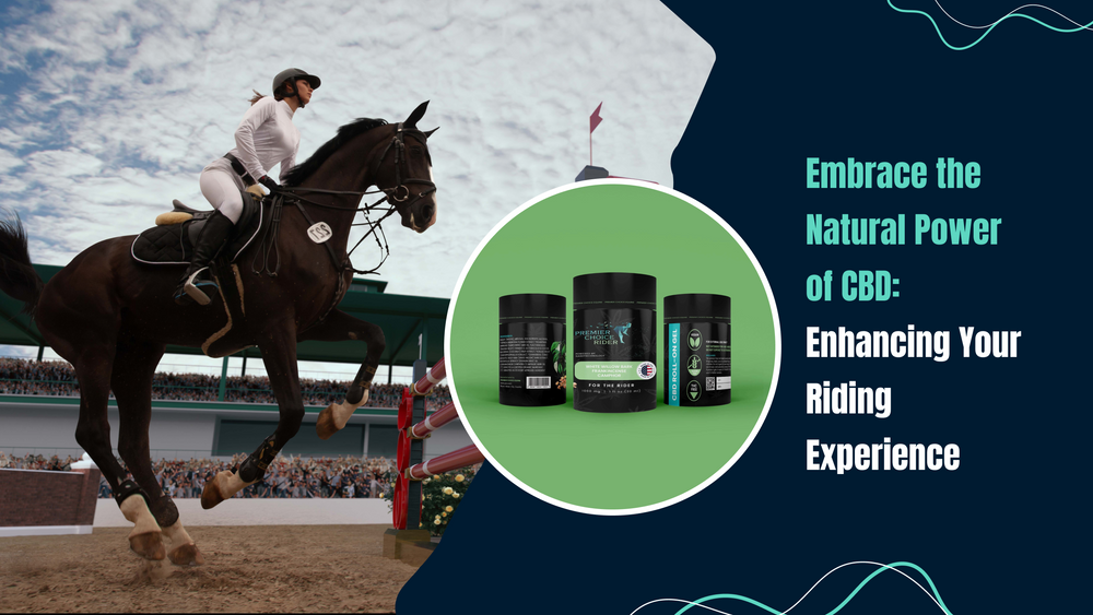 Embrace the Natural Power of CBD: Enhancing Your Riding Experience